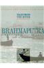 Tales of the River Brahmaputra