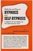 Methods and Use of Hypnosis and Self-Hypnosis