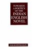 Towards a poetics of the Indian English novel