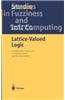 Lattice-Valued Logic: An Alternative Approach to Treat Fuzziness and Incomparability