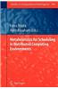 Metaheuristics for Scheduling in Distributed Computing Environments
