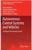 Autonomous Control Systems and Vehicles