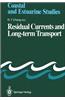 Residual Currents and Long-Term Transport