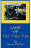 Land of the Tuk-Tuk