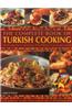 The Complete Book of Turkish Cooking: All the Ingredients, Techniques and Traditions of an Ancient Cuisine: 150 Authentic Recipes Shown Step by Step i