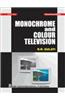 Monochrome and Colour Television
