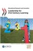 Educational Research and Innovation: Leadership for 21st Century Learning