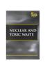 Nuclear and Toxic Waste