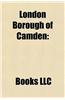 London Borough of Camden: Buildings and Structures in Camden, Companies Based in Camden, Districts of Camden, Education in Camden