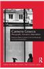 Camera Graeca: Photographs, Narratives, Materialities