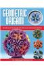 Geometric Origami [With Origami Paper]