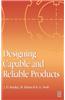 Designing Capable and Reliable Products