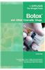 Botox and Other Cosmetic Drugs