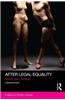 After Legal Equality: Family, Sex, Kinship