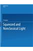 Squeezed and Nonclassical Light