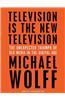 Television Is the New Television