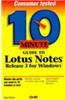 10 Minute Guide to Lotus Notes for Windows
