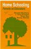 Home Schooling: Parents as Educators