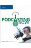 Podcasting Now!
