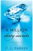 A Million Dirty Secrets: Million Dollar Duet