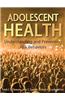 Adolescent Health: Understanding and Preventing Risk Behaviors