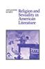 Religion and Sexuality in American Literature