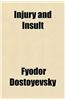 Injury and Insult