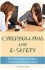 Cyberbullying and E-Safety