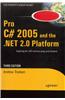 Pro C# 2005 And The .Net 2.0 Platform (3Rd Ed.)
