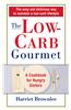 The Low-Carb Gourmet: A Cookbook for Hungry Dieters