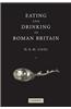 Eating and Drinking in Roman Britain