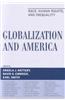 Globalization and America: Race, Human Rights, and Inequality