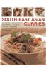 South-East Asian Curries: 50 Fabulous Curry Recipes from Burma, Thailand, Vietnam, Malaysia, Indonesia and the Philippines