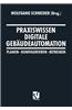 Praxiswissen Digitale Gebaudeautomation: Planen, Konfigurieren, Betreiben