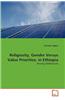 Religiosity, Gender Versus Value Priorities, in Ethiopia