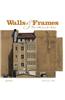 Walls & Frames