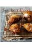 Southern Fried: More Than 150 Recipes for Crab Cakes, Fried Chicken, Hush Puppies, and More