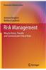 Risk Management: How to Assess, Transfer and Communicate Critical Risks