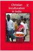 Christian Inculturation in India