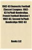 1982-83 Domestic Football (Soccer) Leagues: 1982-83 Fu Ball-Bundesliga