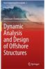 Dynamic Analysis and Design of Offshore Structures