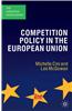The Competition Policy in the European Union