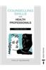 Counselling Skills for Health Professionals 3e: Third Edition