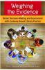 Weighing the Evidence: Better Decision-Making and Assessment with Evidence-Based Library Practice