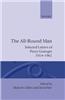 The All-Round Man: Selected Letters of Percy Grainger, 1914-1961