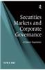 Securities Markets and Corporate Governance: A Chinese Experience