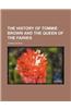 The History of Tommie Brown and the Queen of the Fairies