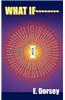 What If--------