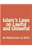 Islam's Laws on Lawful and Unlawful