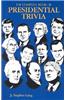 Complete Book of Presidential Trivia, Th